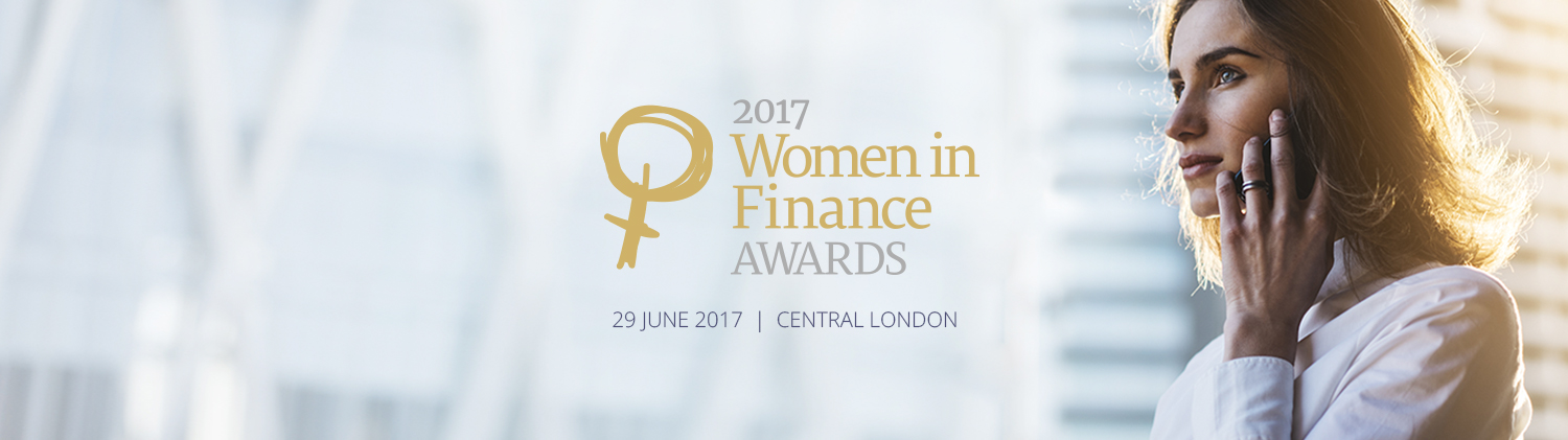Nominate for the Women in Finance Awards 2017.